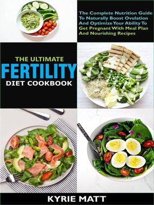 cover image of The Ultimate Fertility Diet Cookbook
